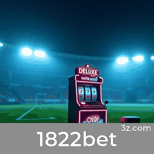 1822bet: Apostas Esportivas Completas para Brasileiros